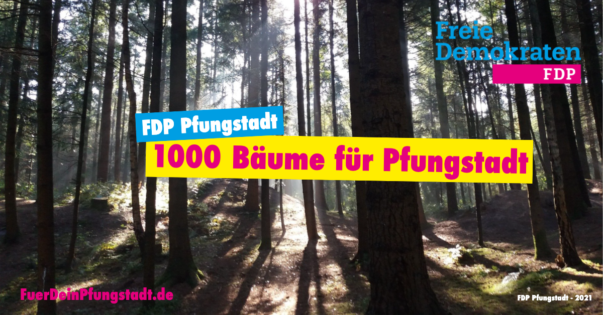FDP Pfungstadt - 1000 Bäume